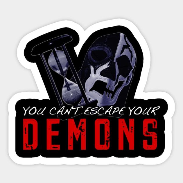 Escape your demons Sticker by BanzaiDesignsII